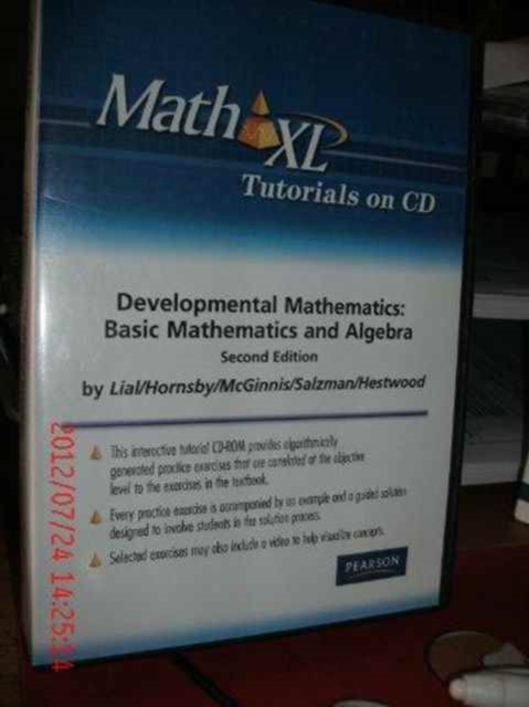 MathXL Tutorials on CD for Developmental Mathematics : Basic Mathematics and Algebra, CD-ROM Book
