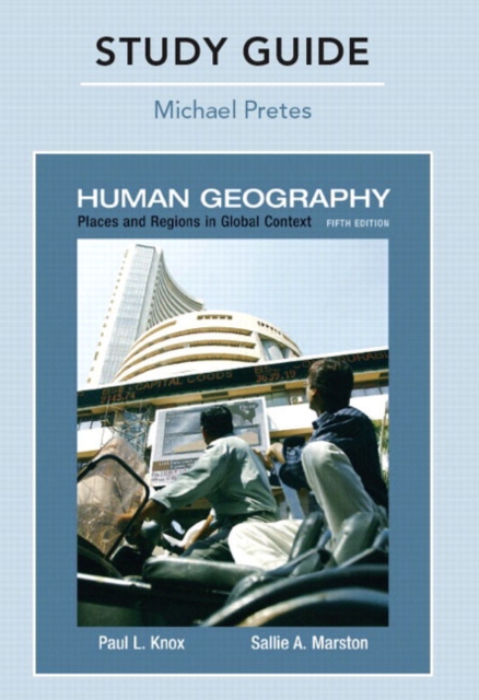 Study Guide for Places and Regions in Global Context : Human Geography, Paperback Book