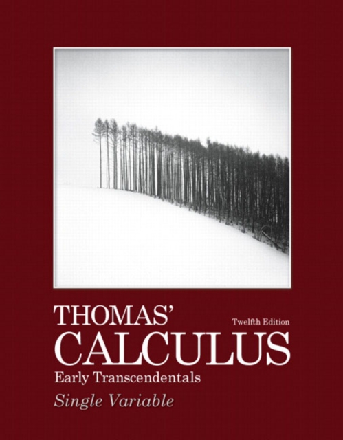 Thomas' Calculus : Early Transcendentals, Single Variable, Paperback Book