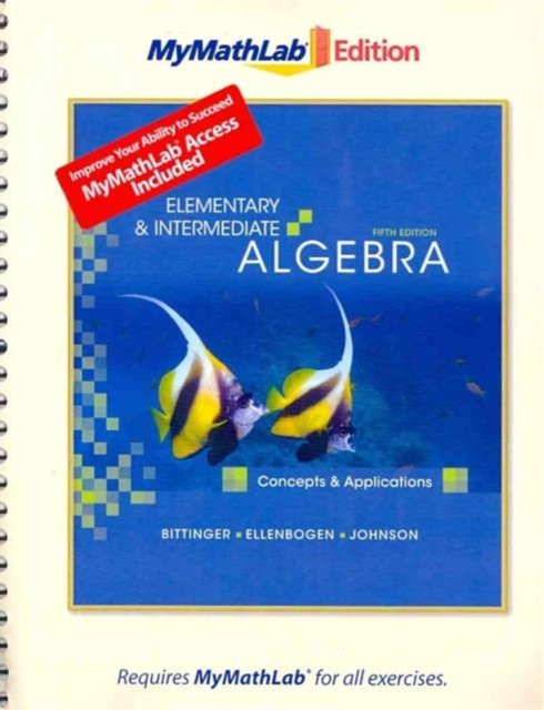 Elementary and Intermediate Algebra : Concepts and Applications, Paperback Book