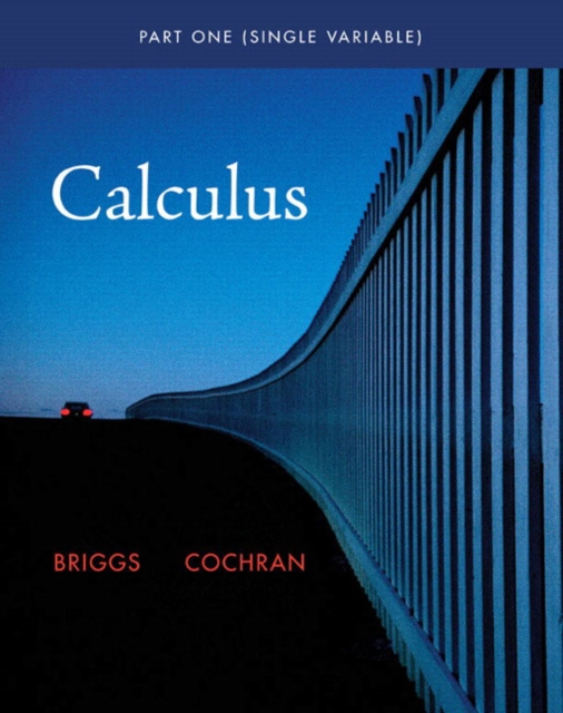 Single Variable Calculus : Part one, Paperback Book