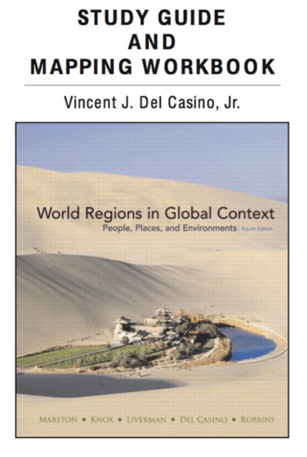 Study Guide and Mapping Workbook for World Regions in Global Context : People, Places, and Environments, Paperback Book