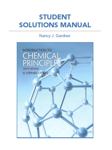 Student Solutions Manual for Introduction to Chemical Principles, Paperback Book