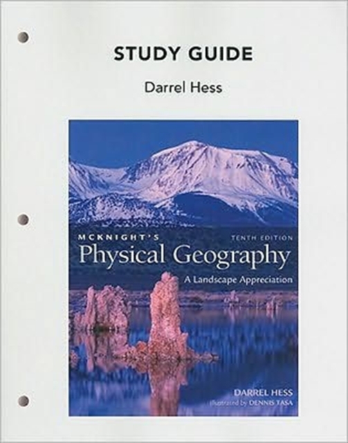 Study Guide for Mcknight's Physical Geography : A Landscape Appreciation, Paperback Book