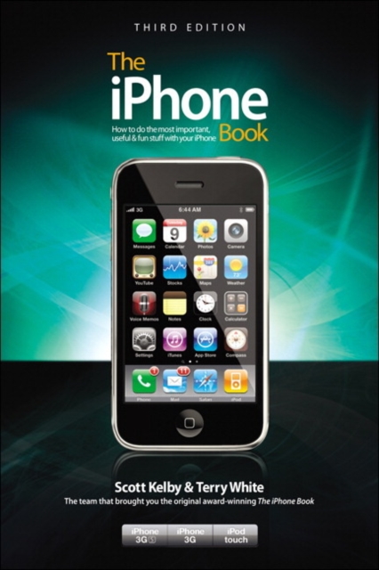 The iPhone Book, Third Edition (Covers iPhone 3GS, iPhone 3G, and iPod Touch), EPUB eBook
