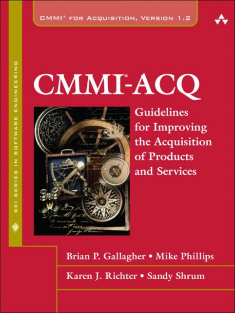 CMMI-ACQ : Guidelines for Improving the Acquisition of Products and Services, EPUB eBook
