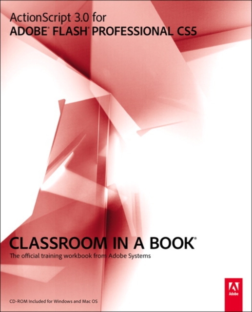 ActionScript 3.0 for Adobe Flash Professional CS5 Classroom in a Book, Mixed media product Book