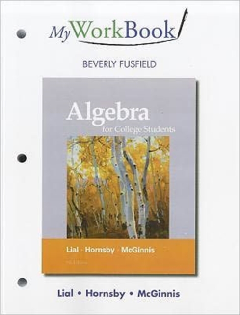 MyWorkBook for Algebra for College Students, Paperback Book