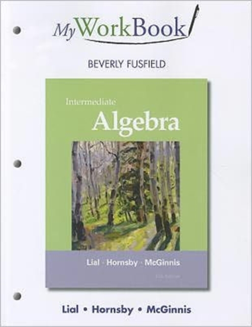 MyWorkBook for Intermediate Algebra, Paperback Book