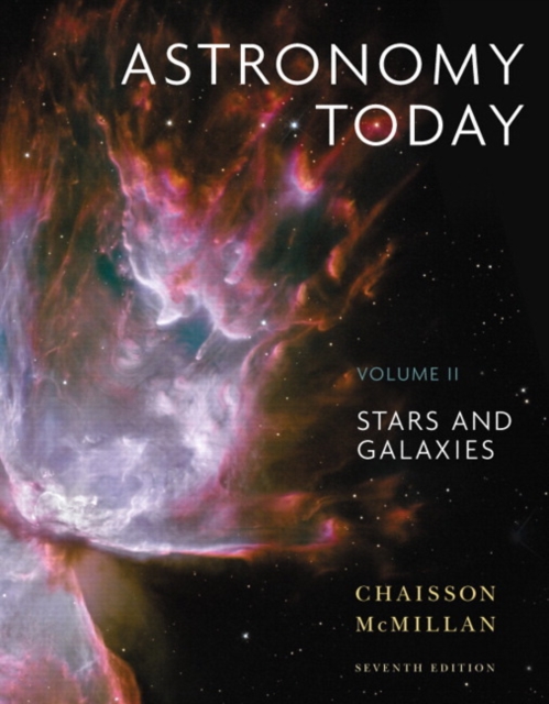 Astronomy Today Volume 2 : Stars and Galaxies, Paperback Book