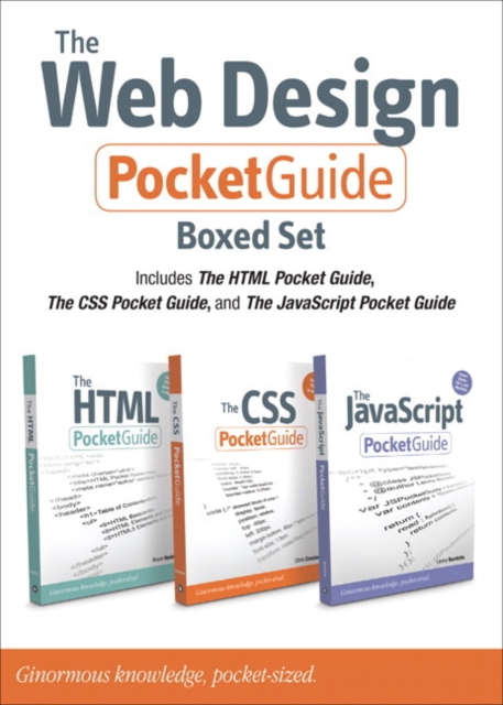 The Web Design Pocket Guide Boxed Set (Includes The HTML Pocket Guide, The JavaScript Pocket Guide, and The CSS Pocket Guide), Paperback / softback Book