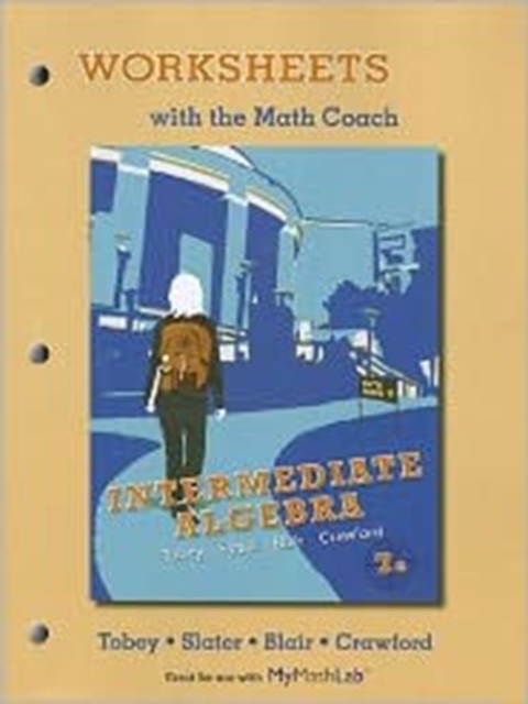 Worksheets with the Math Coach for Intermediate Algebra, Paperback Book