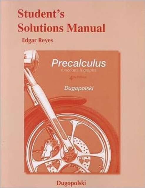 Student's Solutions Manual for Precalculus : Functions and Graphs, Paperback / softback Book
