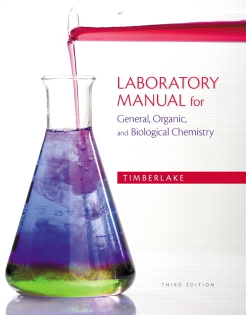 Laboratory Manual for General, Organic, and Biological Chemistry, Spiral bound Book