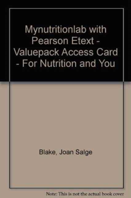 MyNutritionLab with Pearson EText -- ValuePack Access Card -- for Nutrition and You, Online resource Book