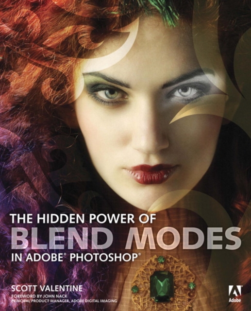 Hidden Power of Blend Modes in Adobe Photoshop, The, Paperback / softback Book