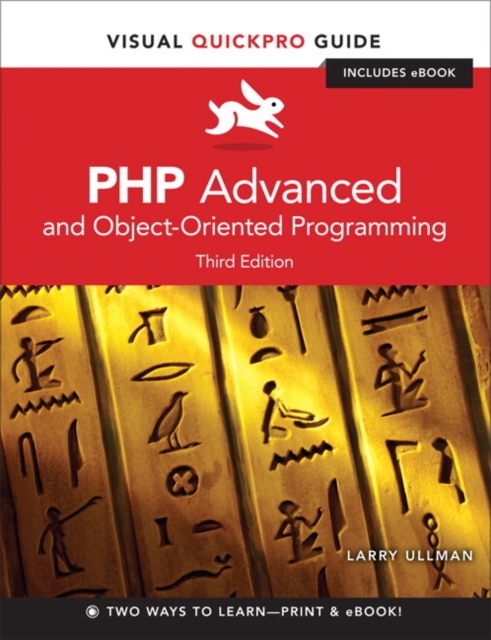 PHP Advanced and Object-Oriented Programming : Visual QuickPro Guide, Paperback / softback Book