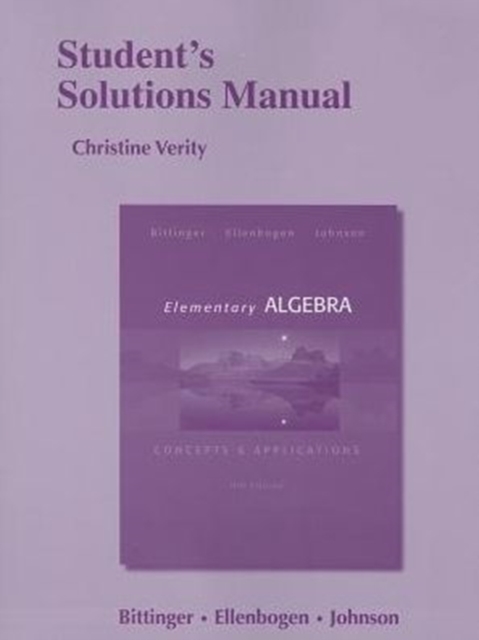 Student's Solutions Manual for Elementary Algebra : Concepts & Applications, Paperback / softback Book