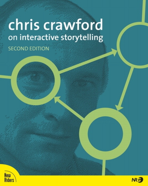 Chris Crawford on Interactive Storytelling, Paperback Book