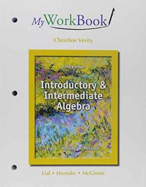 MyWorkBook for Introductory and Intermediate Algebra, Paperback / softback Book