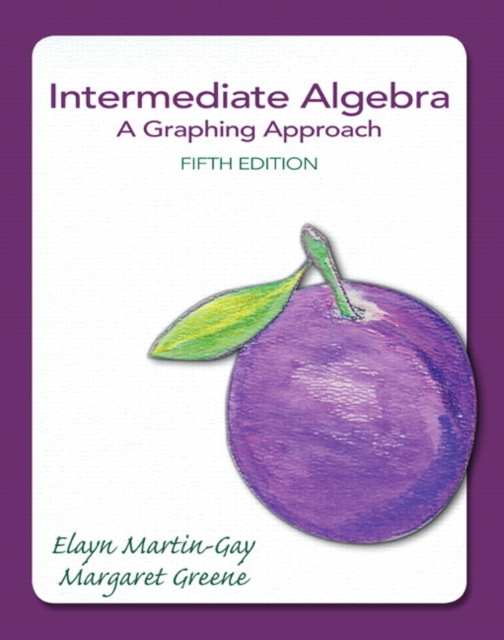 Intermediate Algebra : A Graphing Approach, Hardback Book