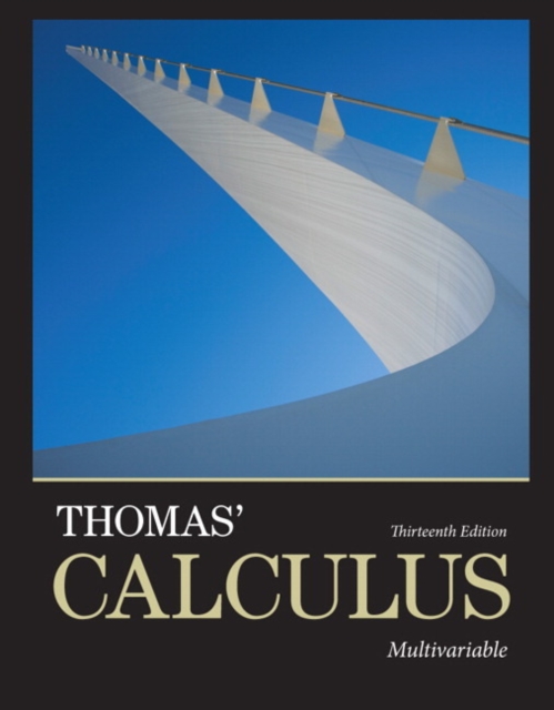 Thomas' Calculus : Multivariable, Paperback / softback Book