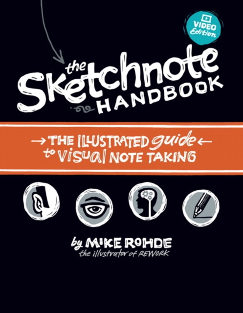 The Sketchnote Handbook Video Edition : the illustrated guide to visual note taking, Mixed media product Book