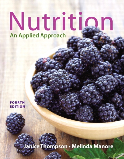 Nutrition : An Applied Approach Plus MasteringNutrition with Etext -- Access Card Package, Mixed media product Book