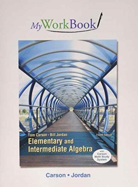 MyWorkBook for Elementary and Intermediate Algebra, Paperback / softback Book