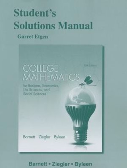 Student's Solutions Manual for College Mathematics for Business, Economics, Life Sciences and Social Sciences, Paperback / softback Book