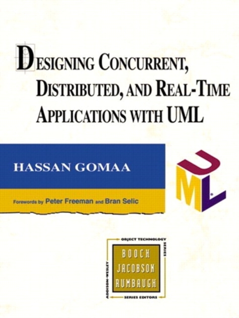 Designing Concurrent, Distributed, and Real-Time Applications with UML (paperback), Paperback / softback Book