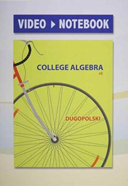 Video Notebook for College Algebra, Paperback / softback Book