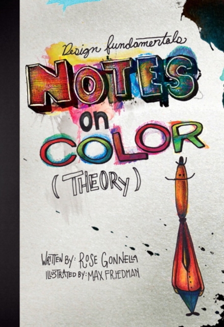 Design Fundamentals : Notes on Color Theory, Paperback / softback Book