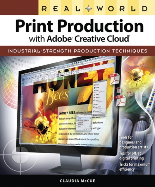 Real World Print Production with Adobe Creative Cloud, Paperback / softback Book