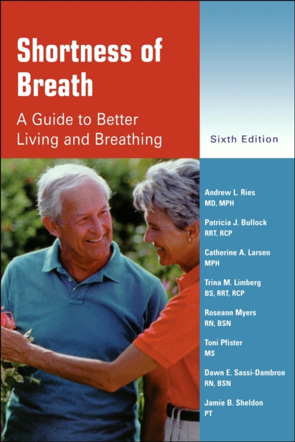 Shortness of Breath : A Guide to Better Living and Breathing, Paperback / softback Book