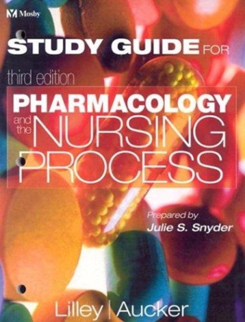 Pharmacology and the Nursing Process : Study Guide, Hardback Book