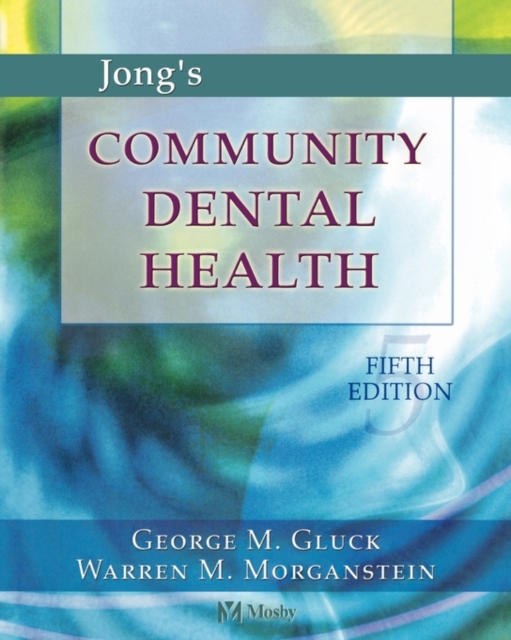 Jong's Community Dental Health, Paperback / softback Book