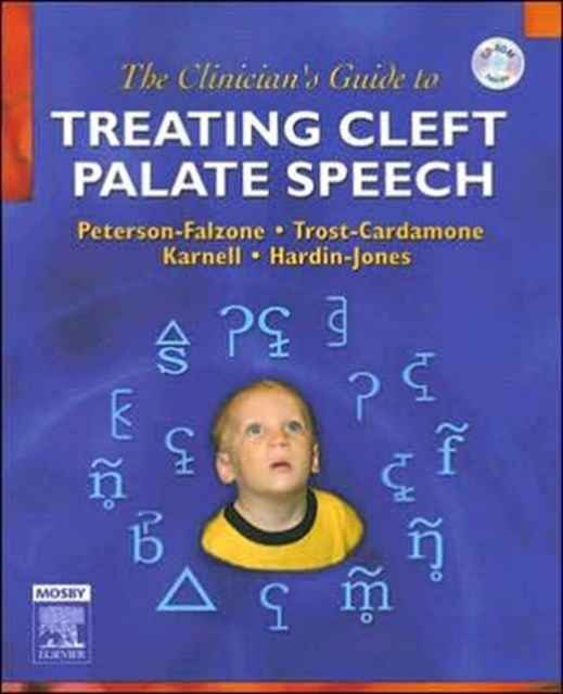 The Clinician's Guide to Treating Cleft Palate Speech, Paperback Book
