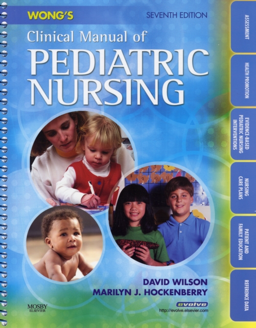 Wong's Clinical Manual of Pediatric Nursing, Spiral bound Book