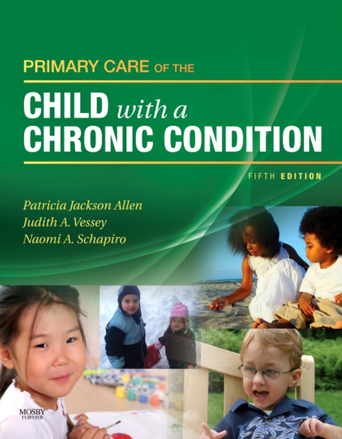 Primary Care of the Child With a Chronic Condition, Hardback Book