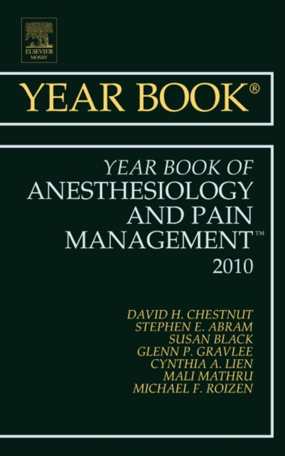 Year Book of Anesthesiology and Pain Management 2010 : Volume 2010, Hardback Book