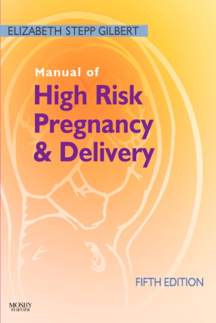 Manual of High Risk Pregnancy and Delivery, Paperback / softback Book
