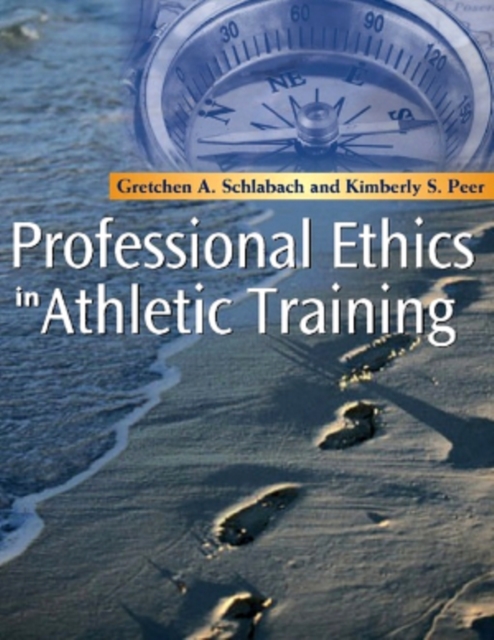 Professional Ethics in Athletic Training - E-Book : Professional Ethics in Athletic Training - E-Book, EPUB eBook