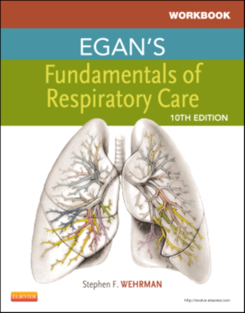 Workbook for Egan's Fundamentals of Respiratory Care, Paperback / softback Book