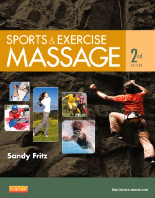 Sports & Exercise Massage : Comprehensive Care for Athletics, Fitness, & Rehabilitation, Paperback / softback Book