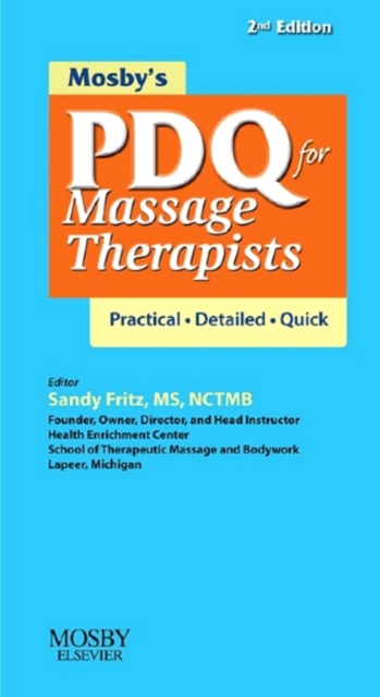 Mosby's PDQ for Massage Therapists - E-Book : Mosby's PDQ for Massage Therapists - E-Book, EPUB eBook