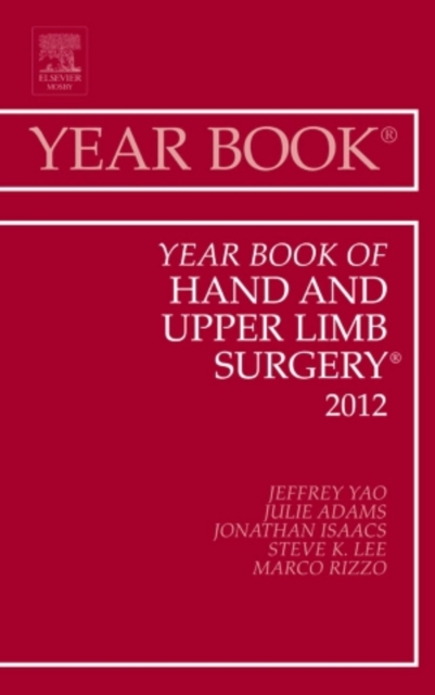 Year Book of Hand and Upper Limb Surgery 2012 : Volume 2012, Hardback Book