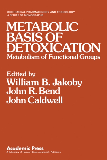 Metabolic Basis of Detoxication : Metabolism of Functional Groups, PDF eBook