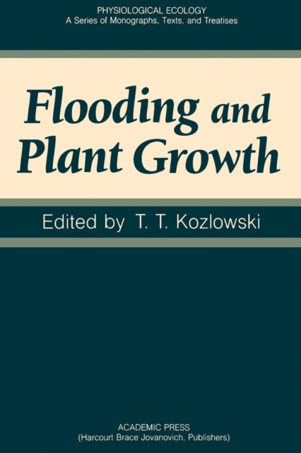Flooding and Plant Growth, PDF eBook