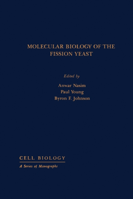Molecular Biology of the Fission Yeast, PDF eBook